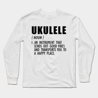 Ukulele Definition Long Sleeve T-Shirt